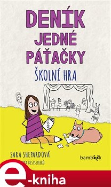 Deník jedné páťačky Školní hra