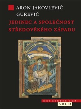 Jedinec společnost středověkého západu Aron Jakovlevič Gurevič