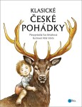 Klasické české pohádky Eva Mrázková