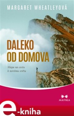 Daleko od domova Margaret Wheatleyová