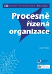 Procesně řízená organizace Václav Řepa