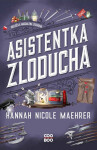 Asistentka Zloducha - Hannah Nicole Maehrer