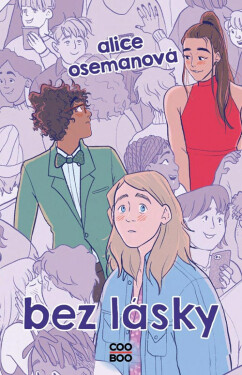 Bez lásky Alice Osemanová e-kniha