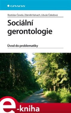 Sociální gerontologie Rostislav Čevela