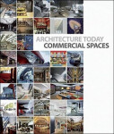 Architecture Today: Commercial Spaces David Andreu Bach