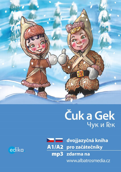Čuk a Gek A1/A2 - Yulia Mamonova, Arkadij Gajdar
