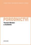 Porodnictví - Tomáš Binder