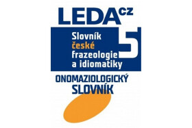 Slovník české frazeologie idiomatiky