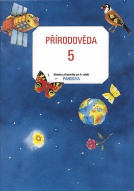 Přírodověda pro 5. ročník ZŠ - Učebnice - Karel Tupý