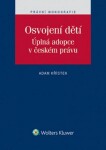 Osvojení dětí. Úplná adopce českém právu