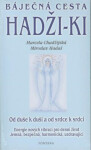 Báječná cesta Hadži-ki Miroslav Hadaš
