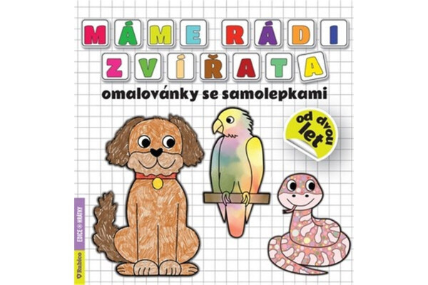 Máme rádi zvířata omalovánky se samolepkami Radka Kneblová