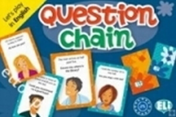 Let´s Play in English: Question Chain - kolektiv autorů