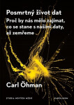 Posmrtný život dat - Carl Ohman
