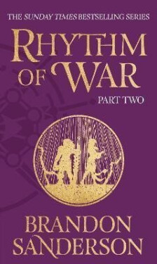 Rhythm of War Part Two, 1. vydání - Brandon Sanderson