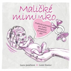 Maličké miminko Laura Janáčková,