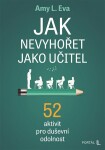 Jak nevyhořet jako učitel