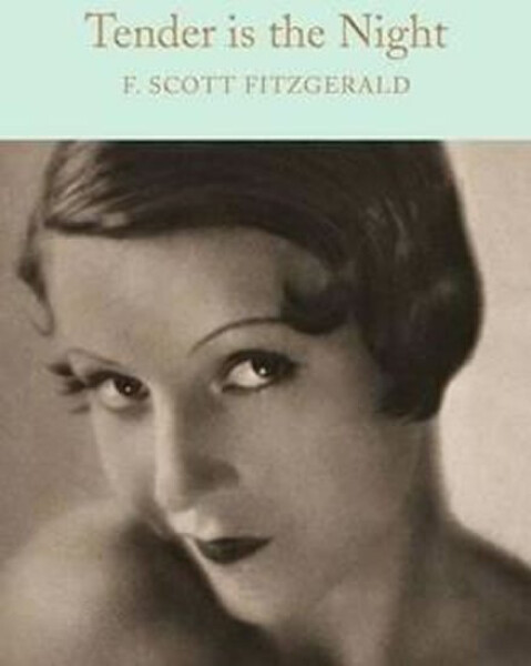 Tender is the Night - Francis Scott Fitzgerald