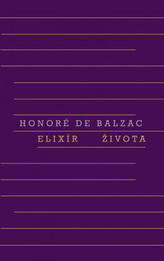 Elixír života - de Honoré Balzac