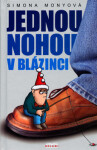 Jednou nohou blázinci Simona Monyová