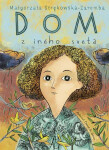 Dom z iného sveta - Malgorzata Strekowska-Zaremba