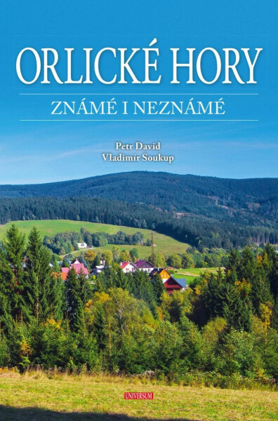 Orlické hory známé neznámé