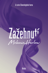 Zažehnutí - Melanie Harlow