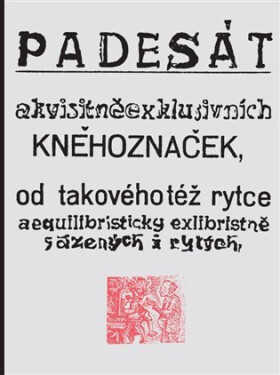 Padesát akvisitněexklusivních kněhoznaček
