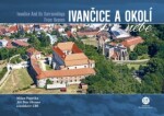 Ivančice a okolí z nebe - Milan Paprčka