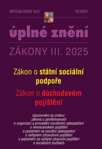 Aktualizace III/2 2025 - Zákon státní sociální podpoře - Kolektiv autorú