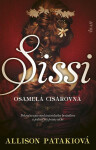 Sissi – osamelá cisárovná - Allison Pataki