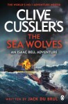 Clive Cussler's The Sea Wolves Jack Du Brul