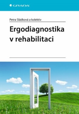 Ergodiagnostika v rehabilitaci - Petra Sládková - e-kniha