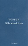 Bída historicismu Karl Popper