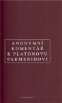 Anonymní komentář Platónovu „Parmenidovi“ Anonym