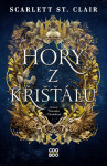 Hory z křišťálu - Scarlett St. Clair