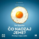 Čo naozaj jeme? - Tim Spector - audiokniha