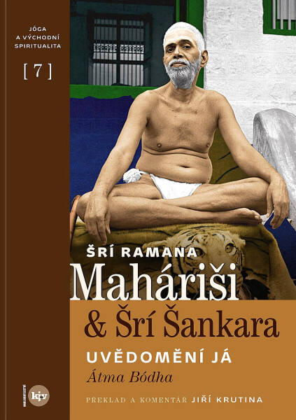Uvědomění Já Átma Bódha - Šrí Ramana Maharši, Šrí Šankara