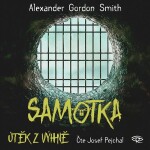 Samotka - Útěk z výhně - CDmp3 (Čte Josef Pejchal) - Alexander Gordon Smith