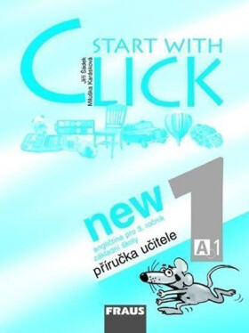 Start with Click New 1 - příručka učitele - kolektiv autorů