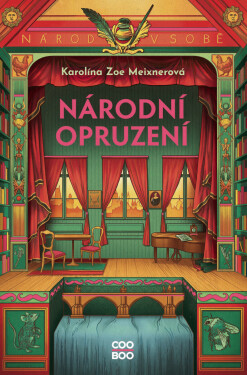 Národní opruzení - Karolína Zoe Meixnerová