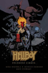 Hellboy Půlnoční cirkus Mignola Mike