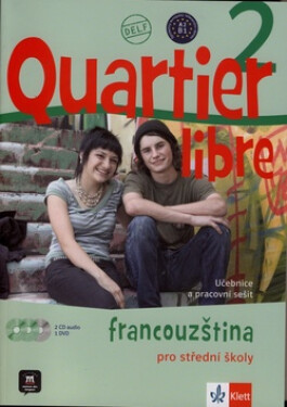 Quartier libre 2 - učebnice + pracovní sešit+ DVD + časopis La revue de jeunes - kolektiv autorů