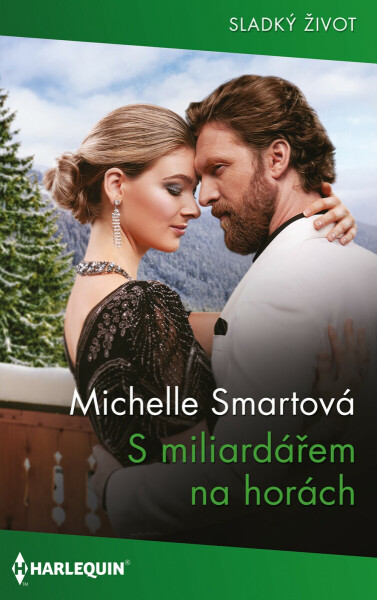S miliardářem na horách - Michelle Smartová