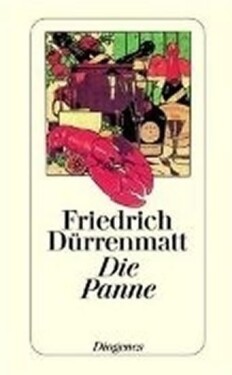 Die Panne - Friedrich Dürrenmatt