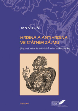 Hrdina a antihrdina ve státním zájmu - Jan Vitoň - e-kniha