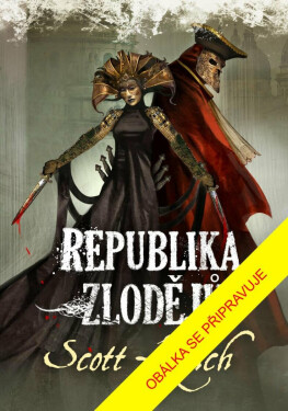Republika zlodějů - Scott Lynch
