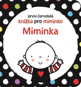 Miminka První černobílá knížka pro miminko Stella