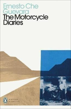 Motorcycle Diaries - Ernesto Guevara