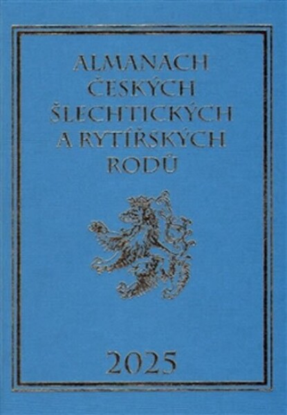 Almanach českých šlechtických rytířských rodů 2025 Karel Vavřínek,